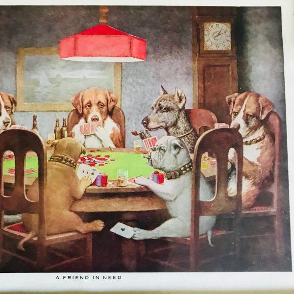 Vintage Lithograph CM Collidge Dogs Playing Poker title "A Friend in Need" Bar Man Cave Collectible Display from 1903 painting