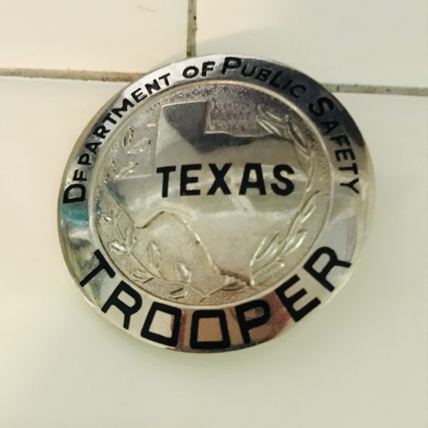 Obsolete Badge Department of Safety Trooper TEXAS full size collectible memorabilia metal signed WA with wreath on reverse
