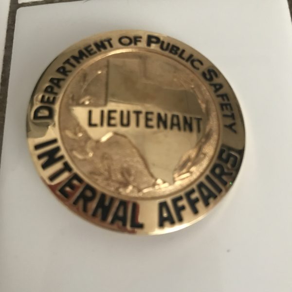 Obsolete Badge TEXAS Department of Public Safety Lieutenant Internal Affairs collectible display memorabilia