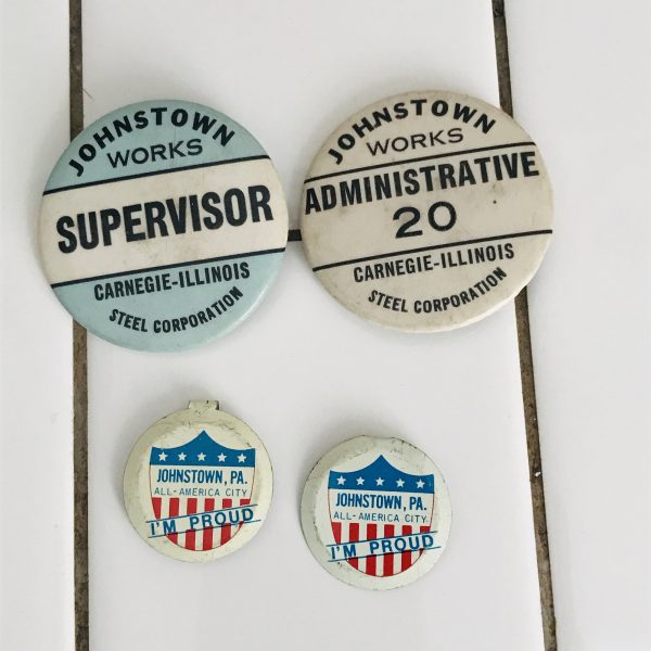 Vintage Johnstown Works Supervisor Badge button Carnegie-Illinois Administrative button #20 and lapel badges