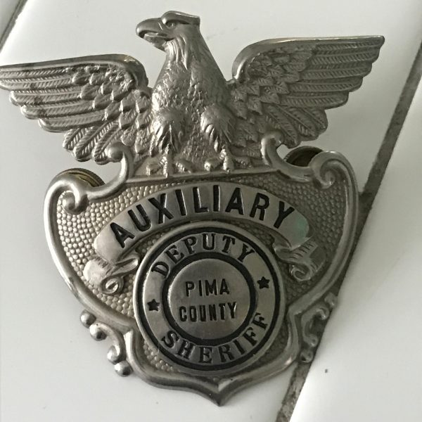 Vintage Badge Auxiliary Deputy Sheriff Pima County Arizona Eagle top  collectible LA Stamp Staty Co. on back double screw back