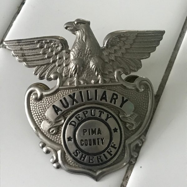 Vintage Badge Auxiliary Deputy Sheriff Pima County Arizona Eagle top  collectible LA Stamp Staty Co. on back double screw back